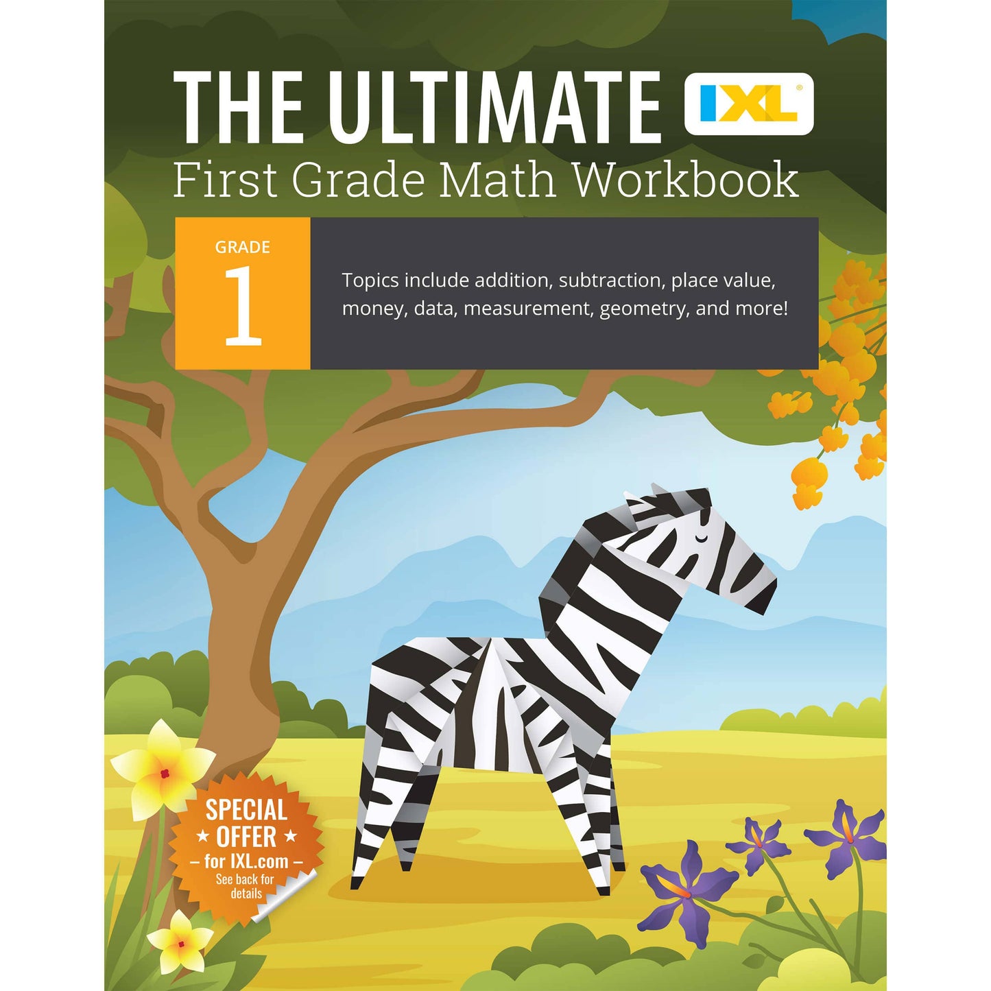 IXL Ultimate Grade 1 Math Workbook
