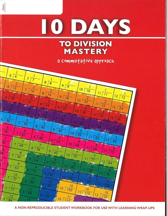 Learning Wrap-ups 10 Days to Division Mastery Workbook