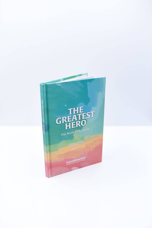 The Greatest Hero: The Book of Romans: Hardback Book
