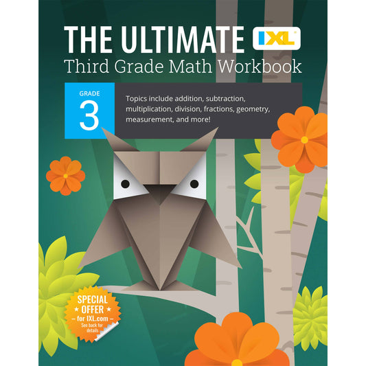 IXL Ultimate Grade 3 Math Workbook