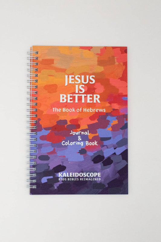 Jesus is Better: The Book of Hebrews Journal
