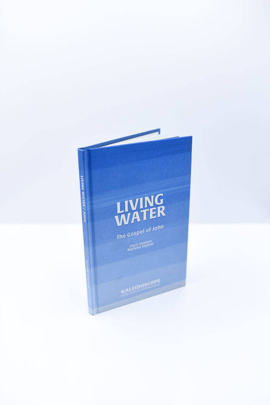 Living Water: The Gospel of John (2nd edition): Hardback Book