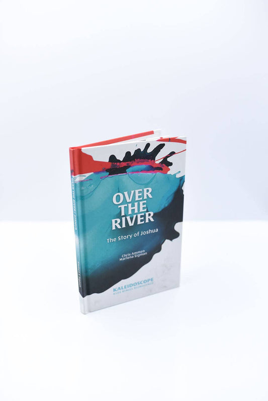 Over The River: The Story of Joshua: Hardback Book